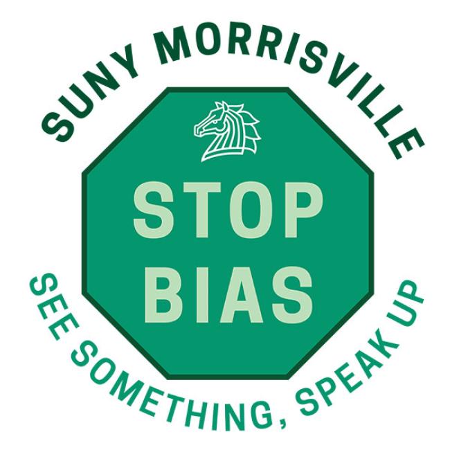 Stop Bias at SUNY Morrisville, See Something, Speak Up