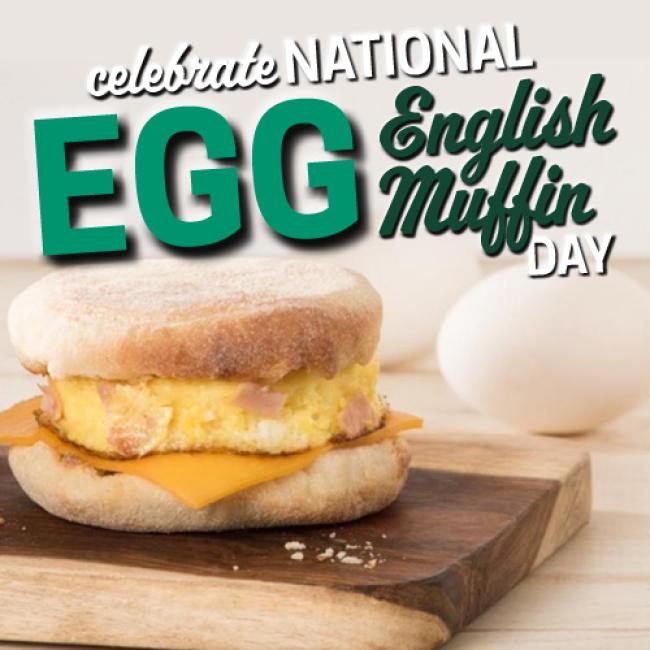 Celebrate National Egg English Muffin Day