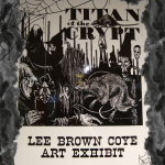 Titan of the Crypt Lee Brown Coye Art Exhibit September 24 to February 4